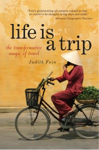 Life is a Trip by Judith Fein