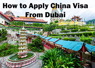 china visit visa requirements from dubai