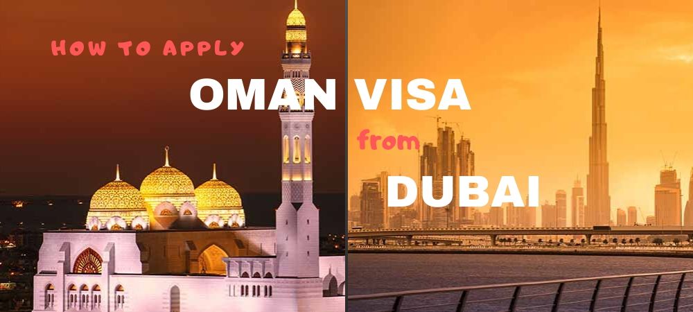 apply for oman visa from dubai