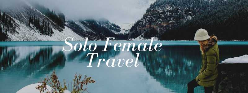 Solo Female Travel