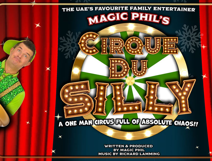 Magic Phil’s Cirque du Silly Dubai